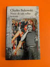 Notas de um velho nojento - Charles Bukowski