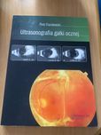 Ultrasonografia gałki ocznej 
Piotr Fryczkowski