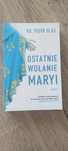 Ostatnie wołanie Maryi ks.Piotr Glas
