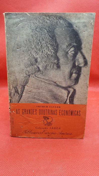 Livro - REF CXC - Arthur Taylor - As Grandes Doutrinas Económicas