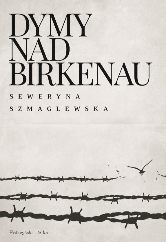 Dymy Nad Birkenau, Seweryna Szmaglewska