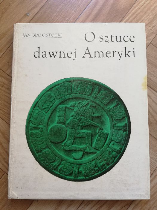 ,,O sztuce dawnej Ameryki"