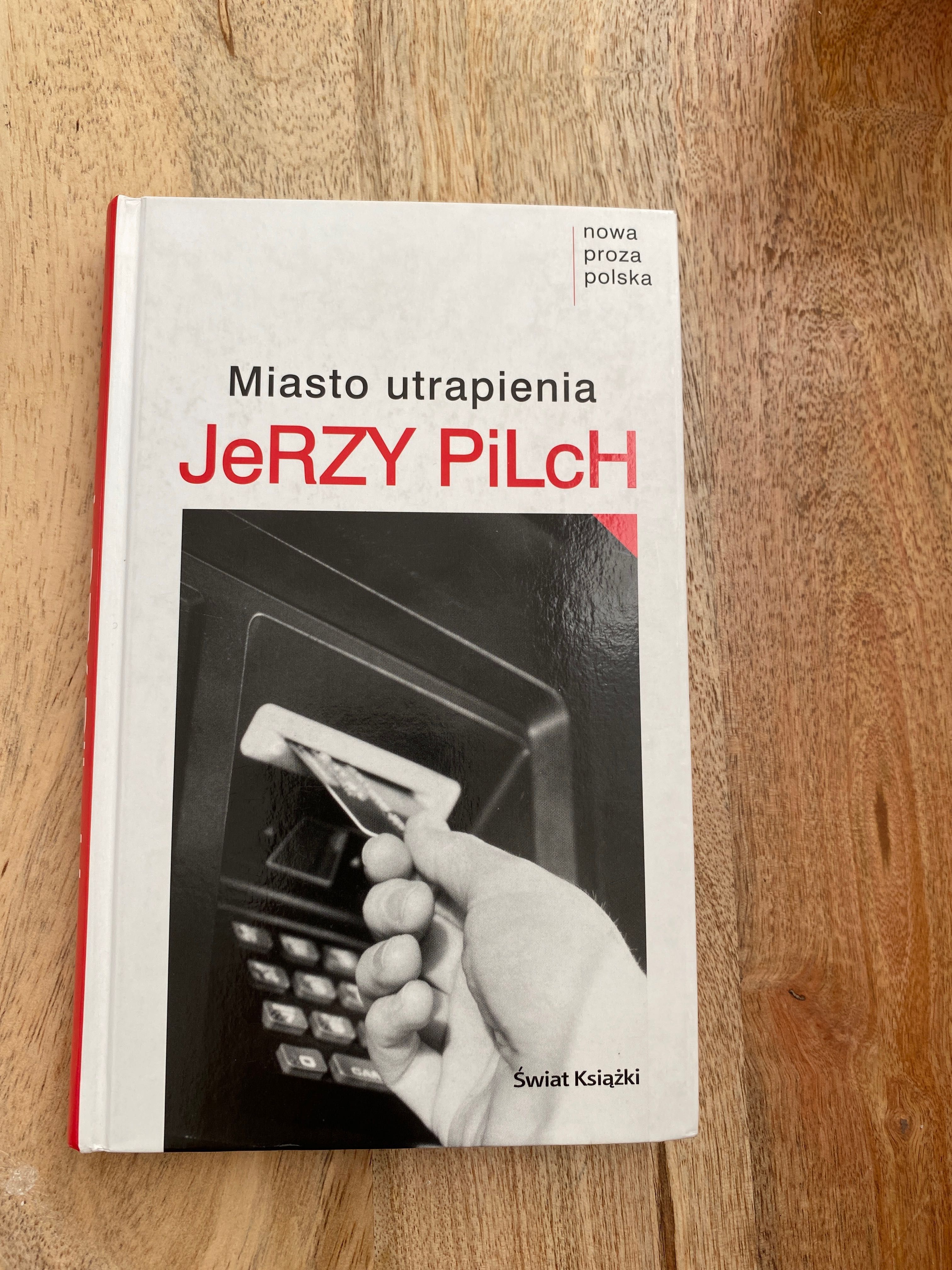 J.Pilch Miasto utrapienia