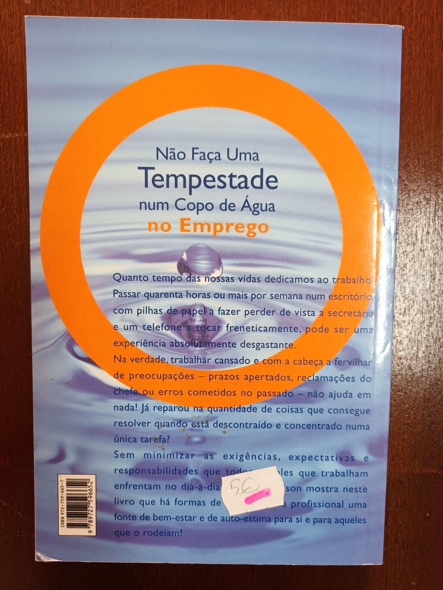 Livro "Não faça uma tempestade num copo de água no emprego" de Richard