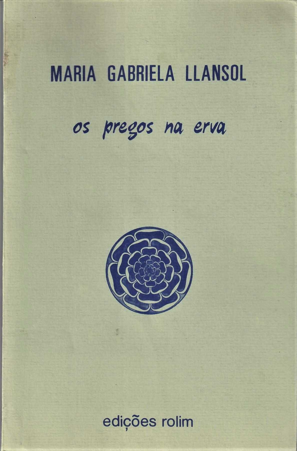 Maria Gabriela Llansol «O Senhor de Herbais» + 4 títulos