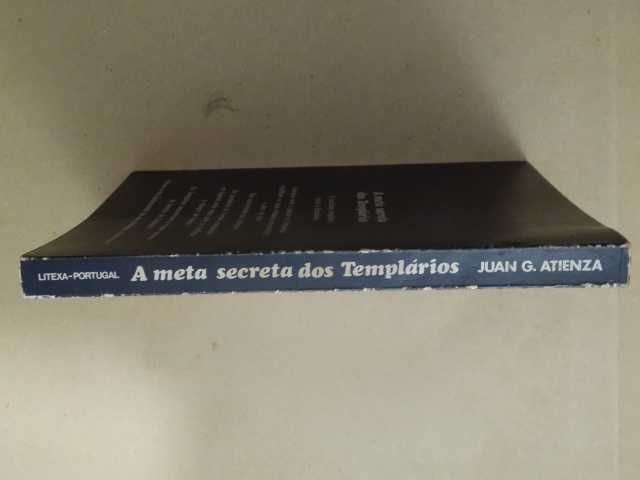 A Meta Secreta dos Templários de Juan G. Atienza