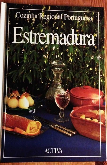 Cozinha Regional Portuguesa: Estremadura (1997)
