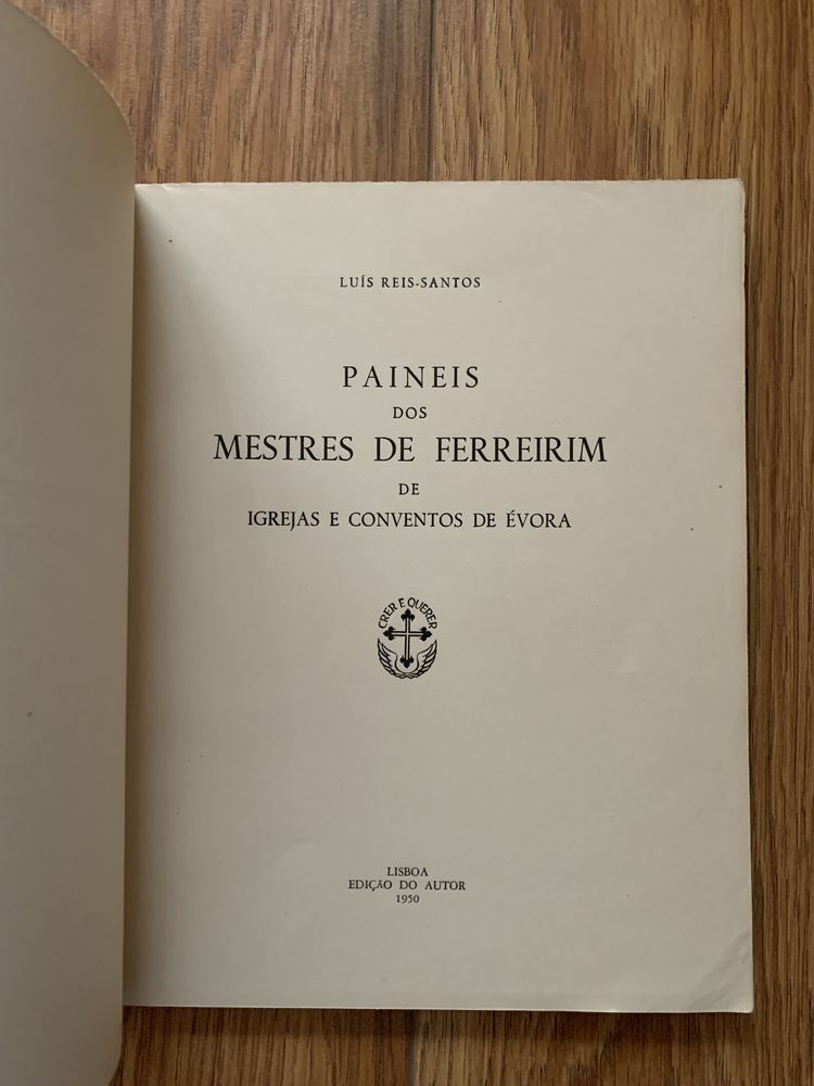 Painéis dos Mestres de Ferreirim - Évora - 1ª Edição/Numerado