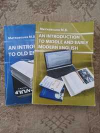 Introductory to old, middle and modern English, Matkovska M.