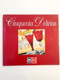 Cinquenta Delicias - 50 anos (receitas)