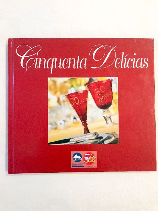 Cinquenta Delicias - 50 anos (receitas)