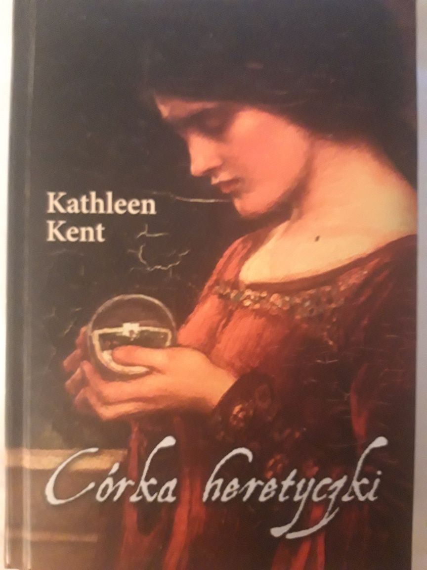 Córka heretyczki - Kathleen Kent
