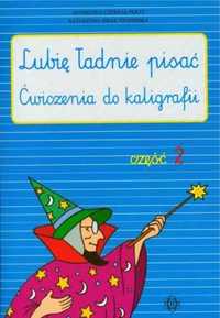 Lubię ładnie pisać - ćw. do kaligrafii cz.2