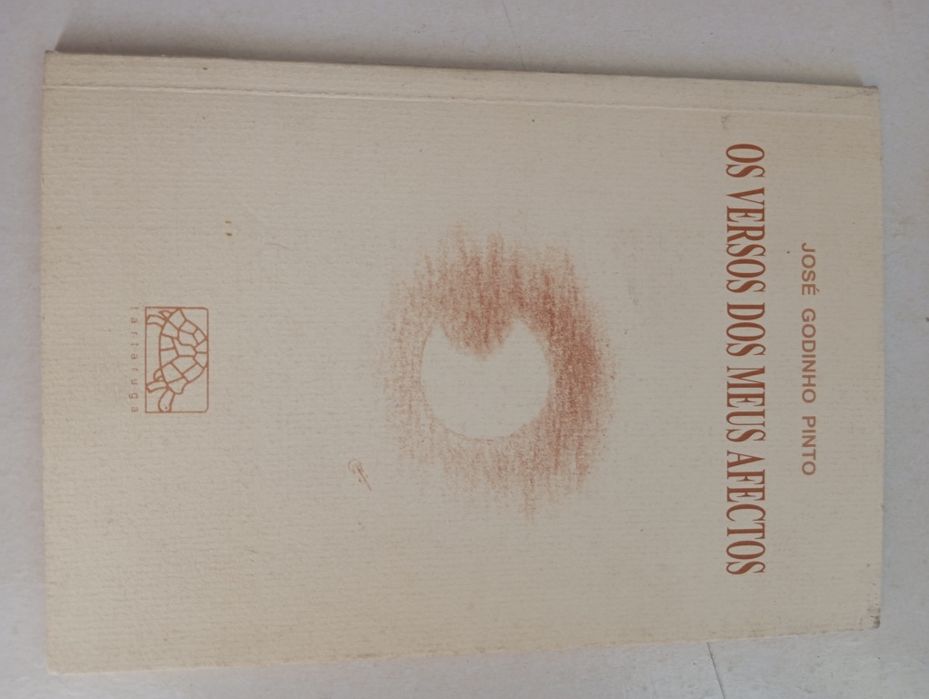 José Godinho Pinto - Os versos dos meus afectos (c/ dedicatória e autó