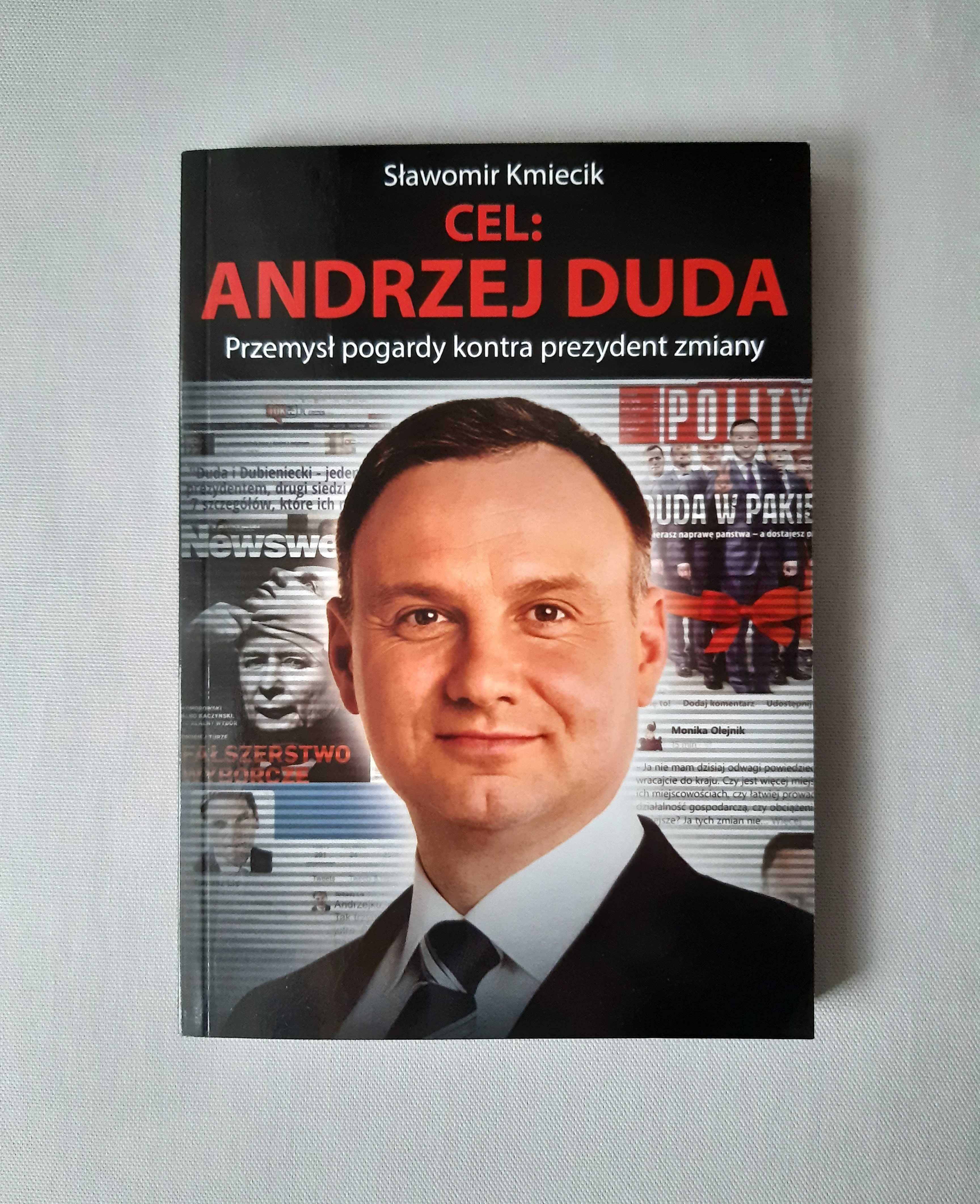 Cel: Andrzej Duda Sławomir Kmiecik