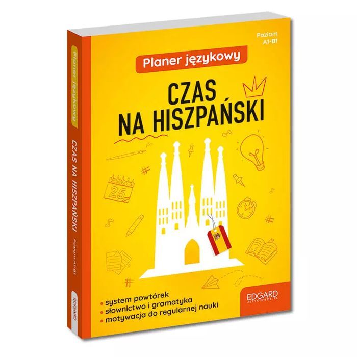 Planer językowy. Czas na hiszpański. Poziom A1-B1. Edgard