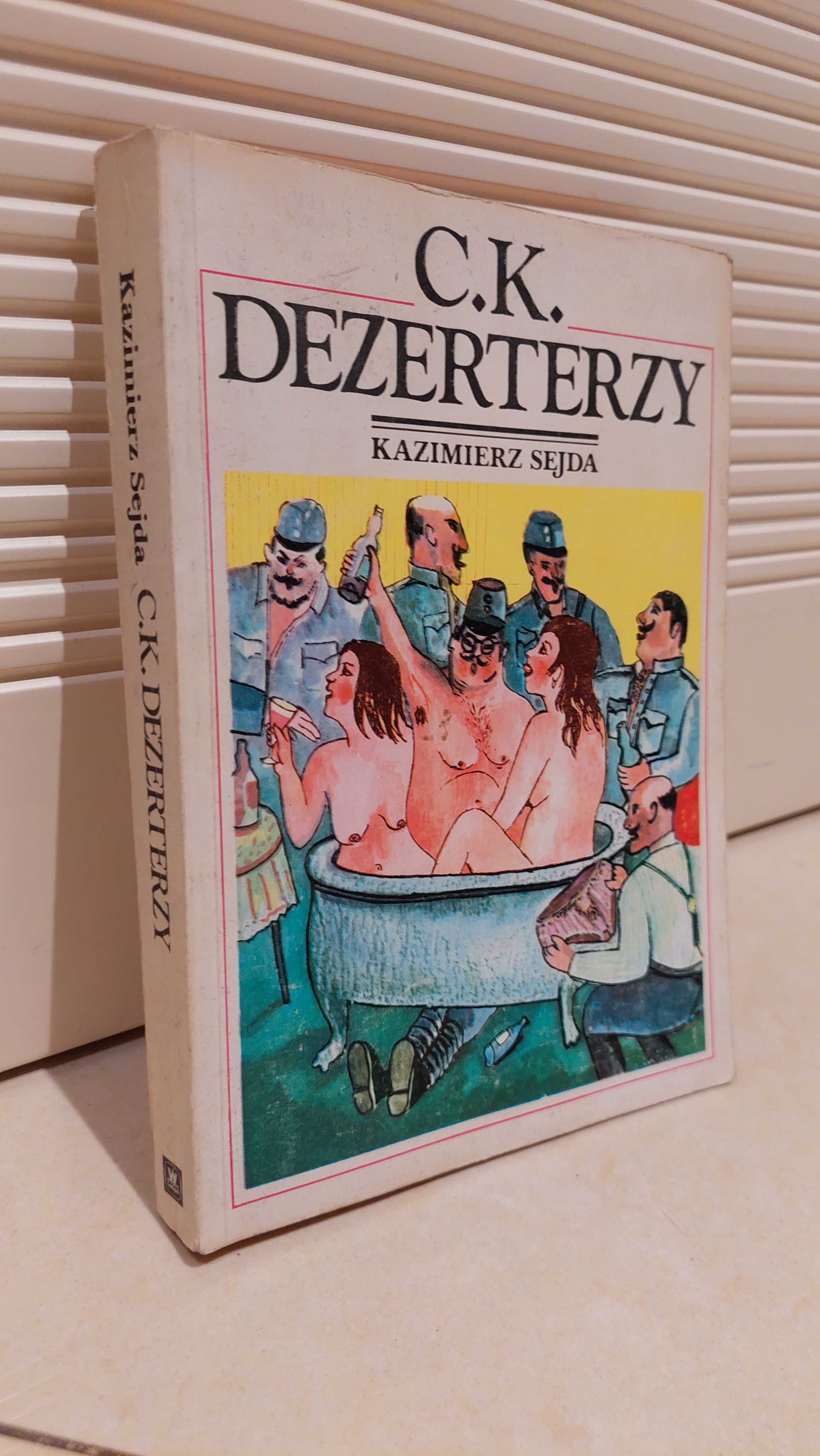 CK Dezerterzy autor Kazimierz sajda