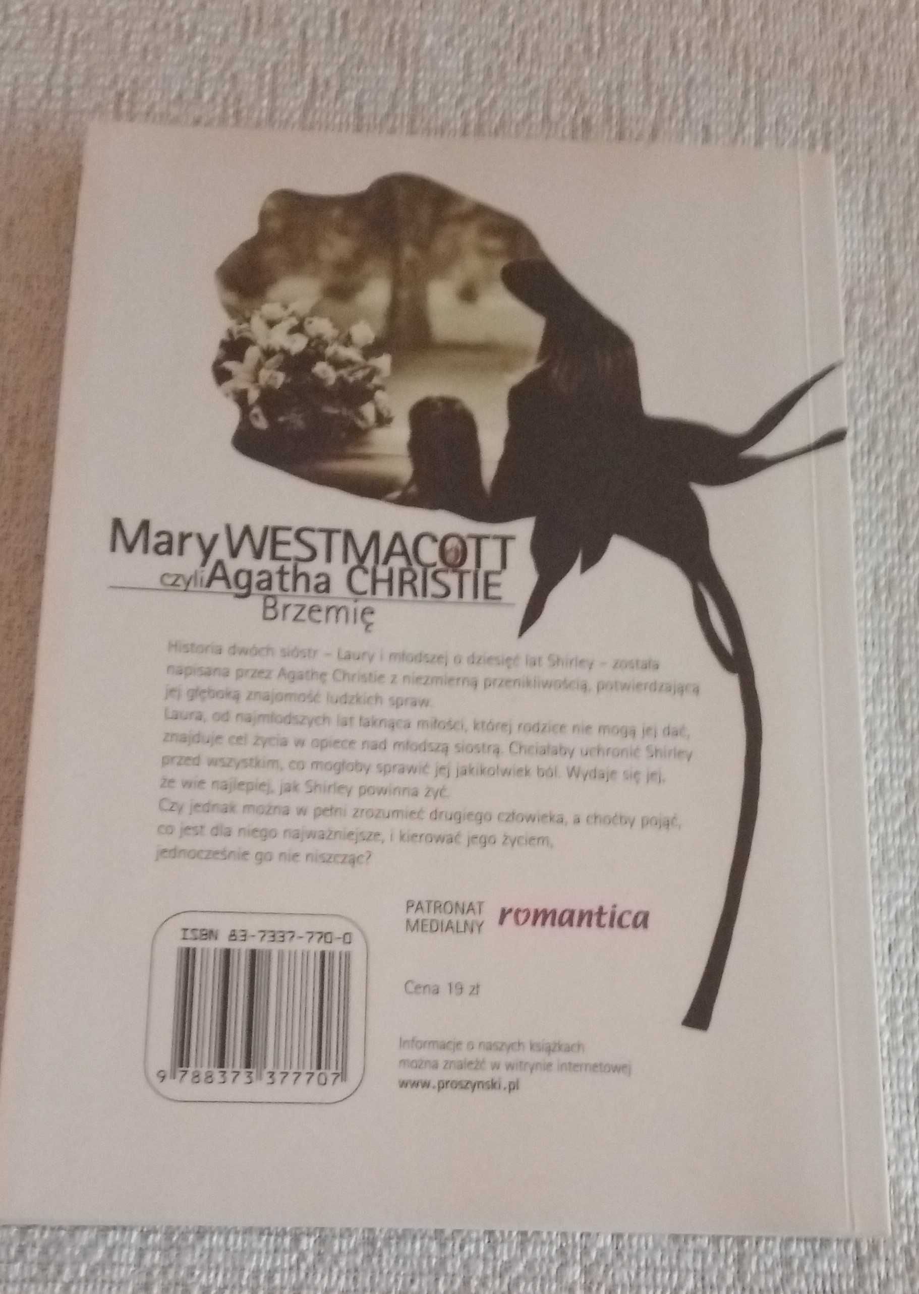 Mary Westmacott czyli Agatha Christie - Brzemię