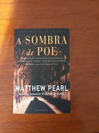 "A Sombra de Poe" de Matthew Pearl