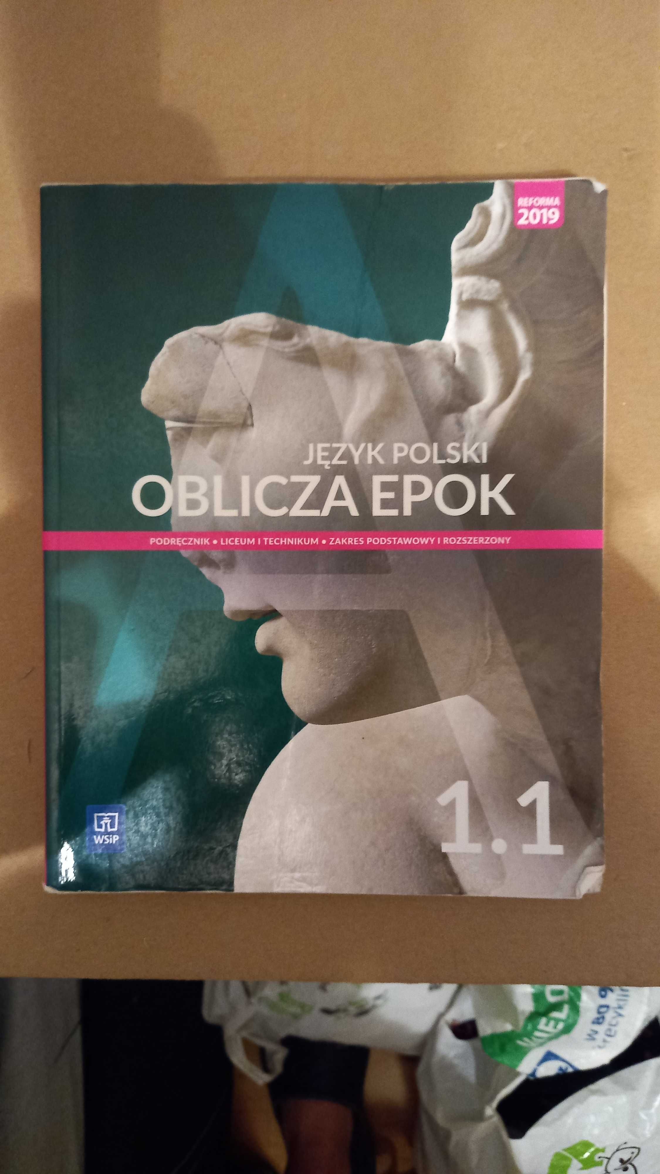 Oblicza epok Jęz polski 1.1 Podręcznik Zakres podstawowy i rozszerzony