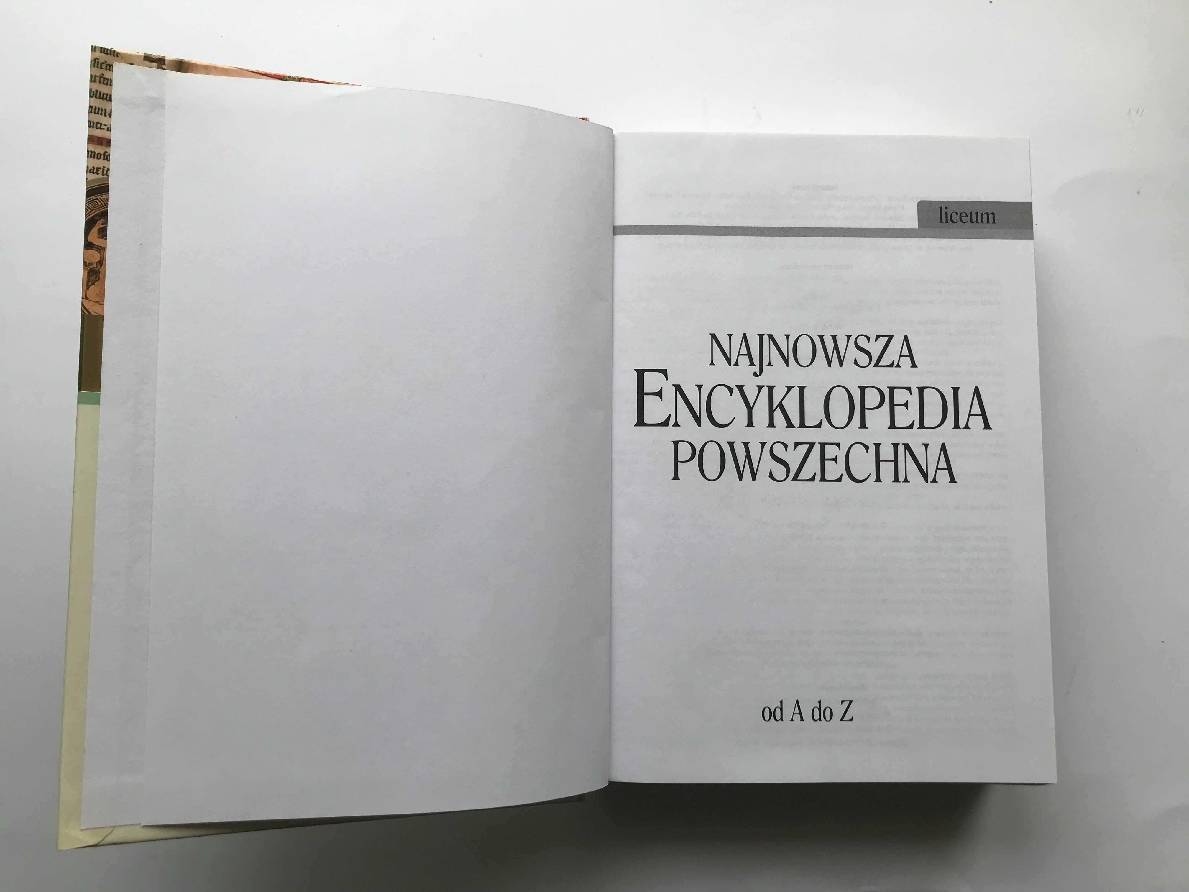 Najnowsza Encyklopedia powszechna - liceum. Praca zbiorowa.