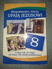 Podręcznik do religii klasa 8 Błogosławieni, którzy ufają Jezusowi