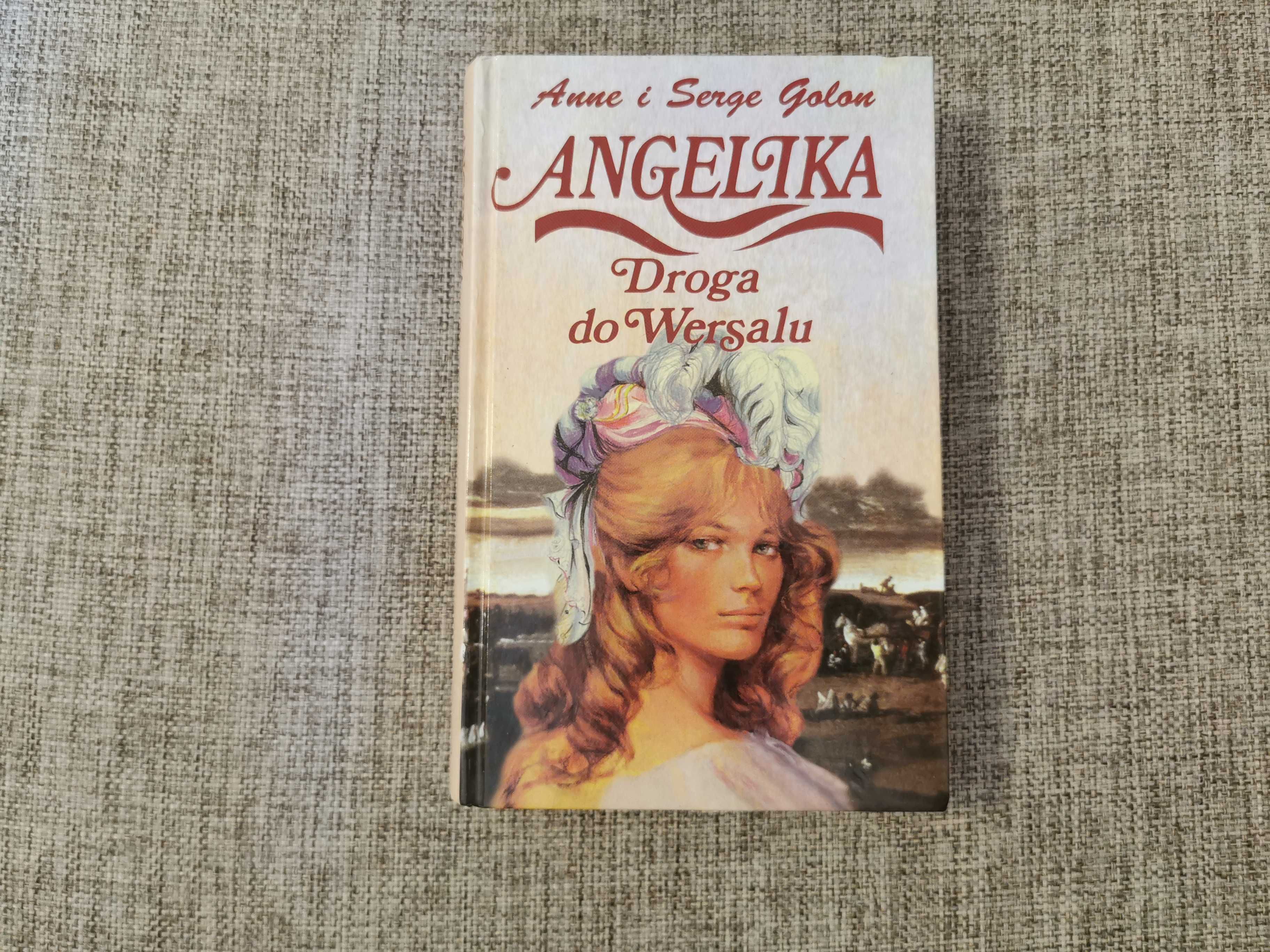 Angelika - Droga do Wersalu - Anne i Serge Golon