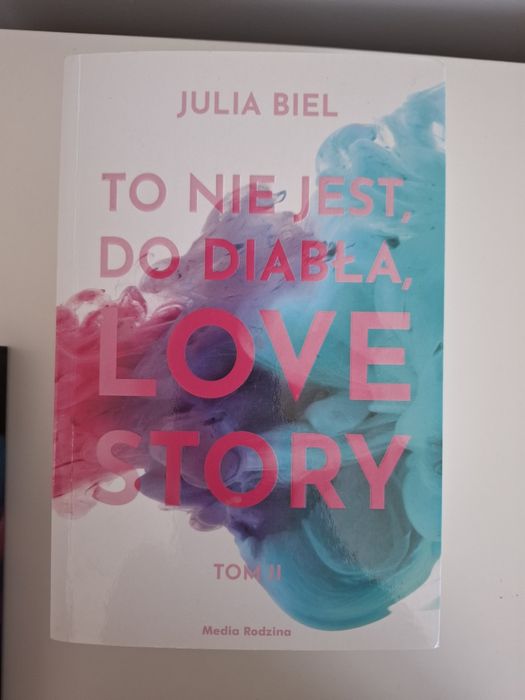 To nie jest do diabła love story tom 1-3