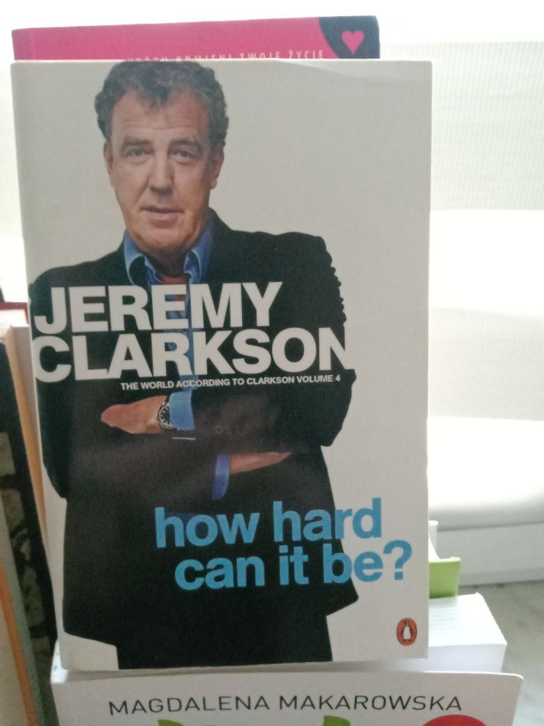 How hard can it be ? Jeremy Clarkson.