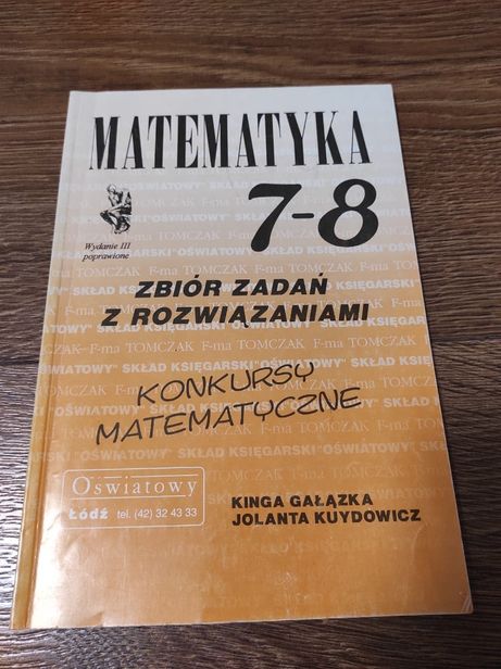 Matematyka 7-8 – konkursy matematyczne – K. Gałązka, J. Kuydowicz