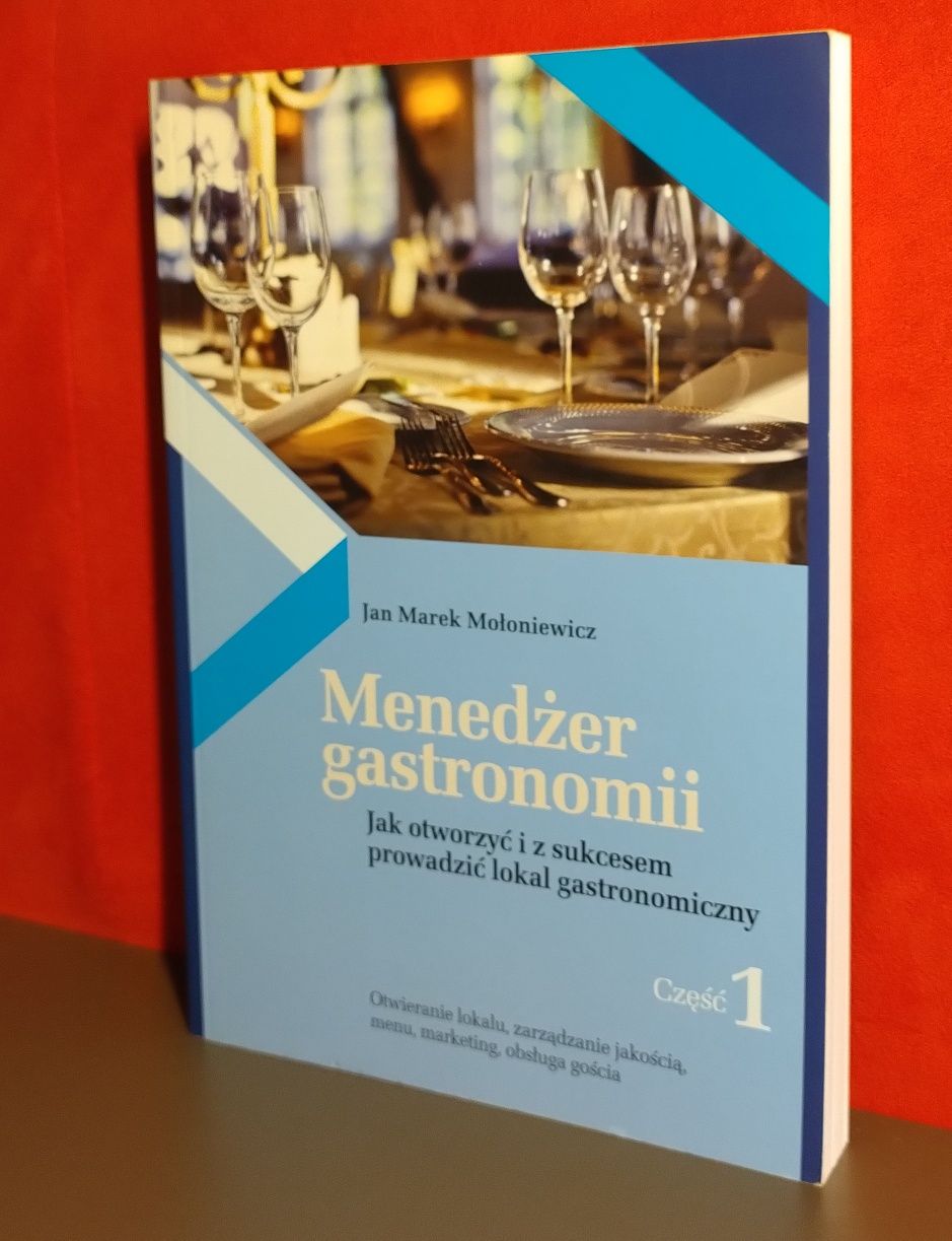 Menedżer gastronomii. Część 1. Mołoniewicz