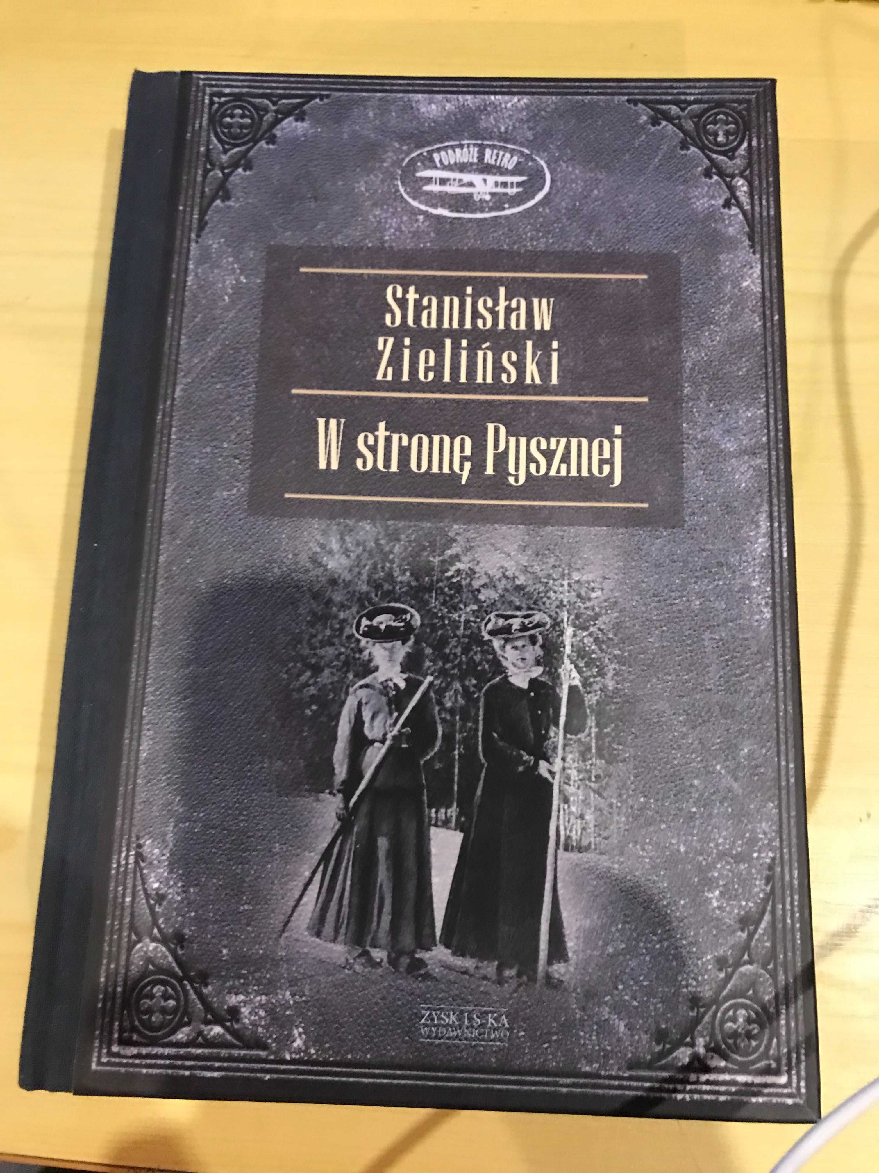 W stronę Pysznej Stanisław Zieliński