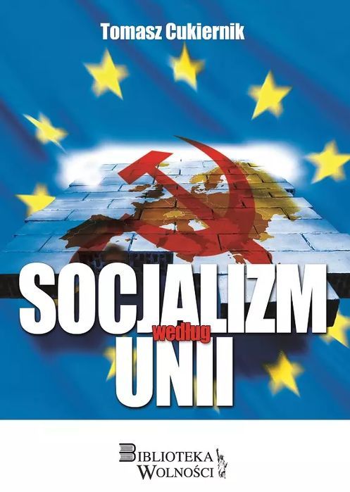 Socjalizm Według Unii Tomasz Cukiernik Nowa
