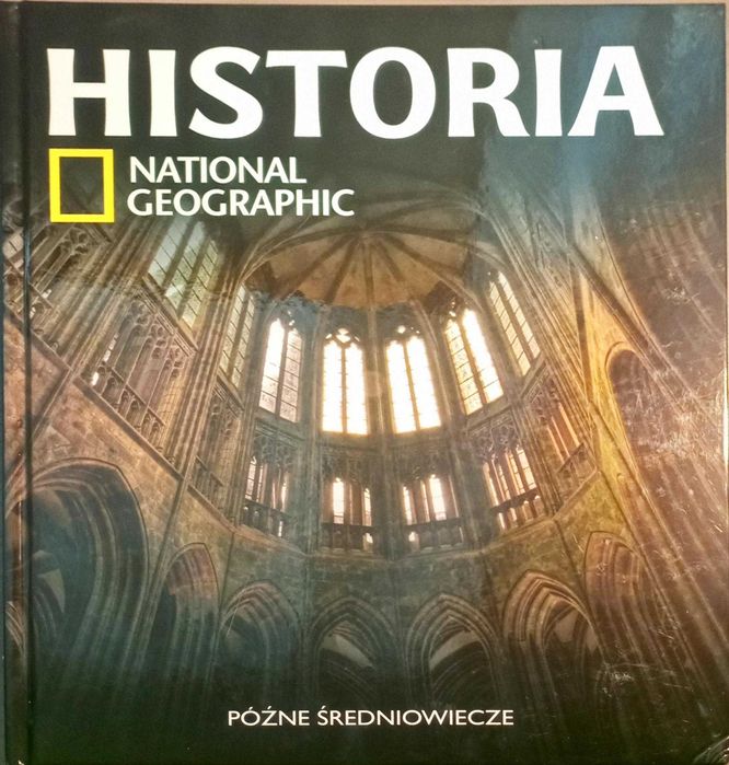 Historia National Geographic Tom 21 Późne Średniowiecze