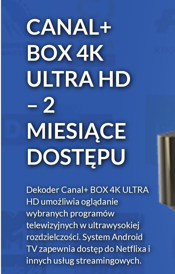 Dekoder  Canal+Box 4K  2 x miesiące dostępu
