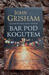 Bar pod kogutem- John Grisham
