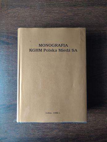Monografia KGHM Polska Miedź