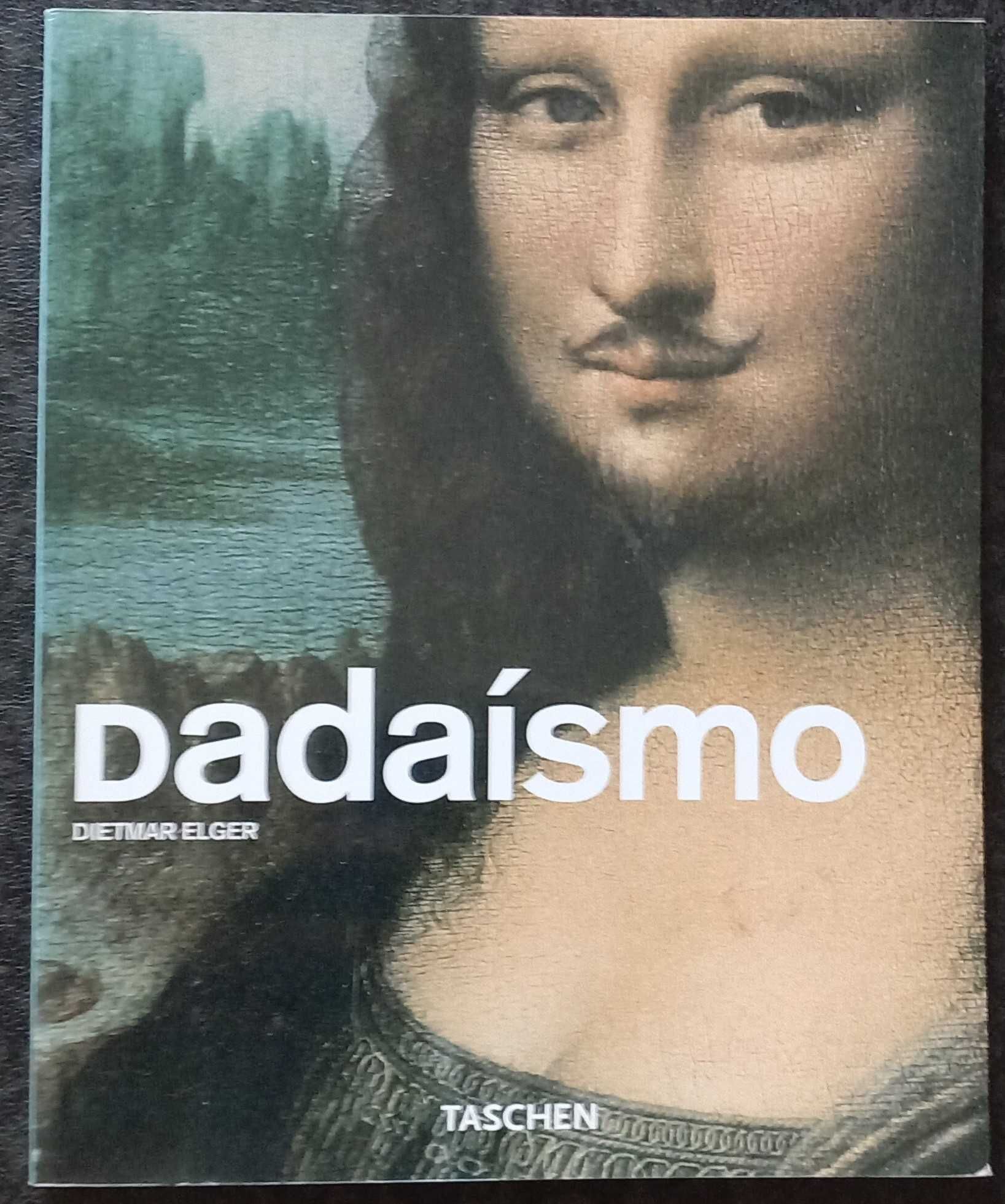 Dietmar Elger- Dadaísmo [Taschen España]