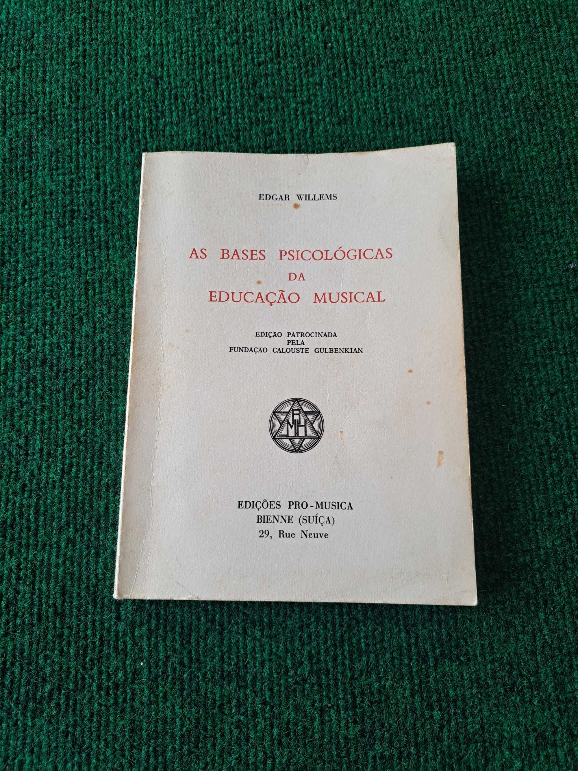 As Bases Psicológicas da Educação Musical -Edgar Willems