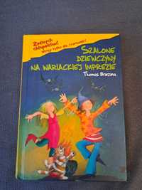 Szalone dziewczyny na wariackiej imprezie. Żadnych chłopaków. Tom 15