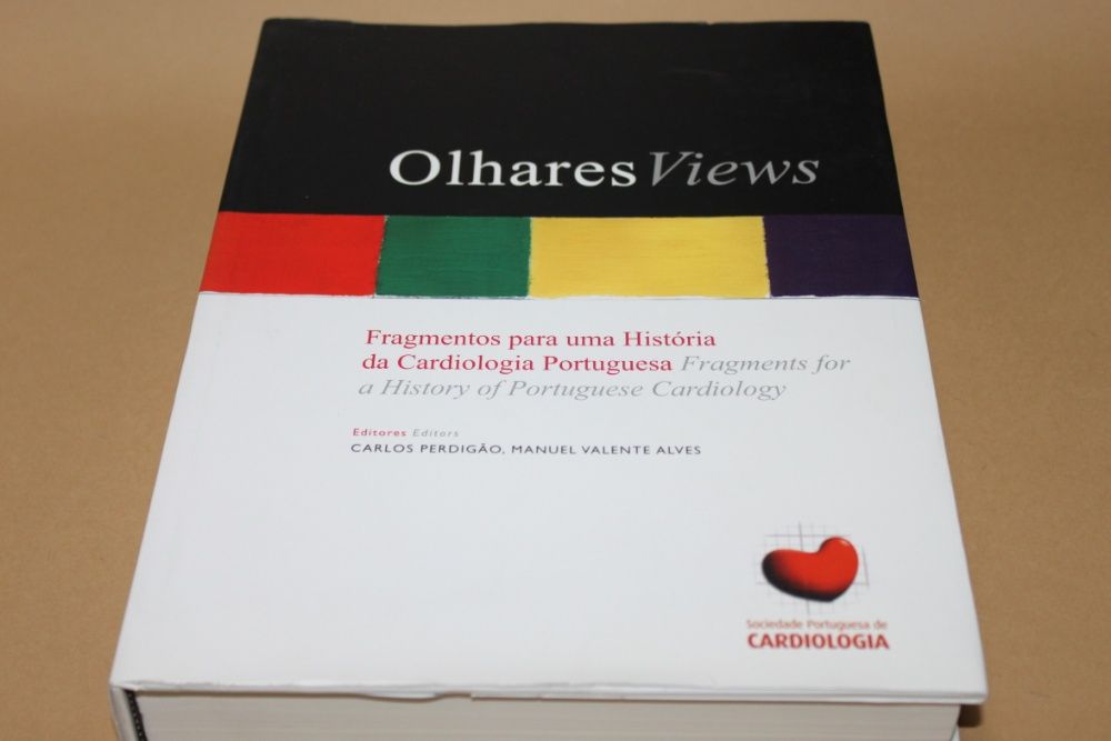 Olhares - Fragmentos para uma História da Cardiologia Portuguesa