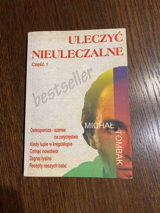 Uleczyć nieuleczalne cz. I
