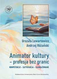 Animator kultury - profesja bez granic - Urszula Lewartowicz, Andrzej