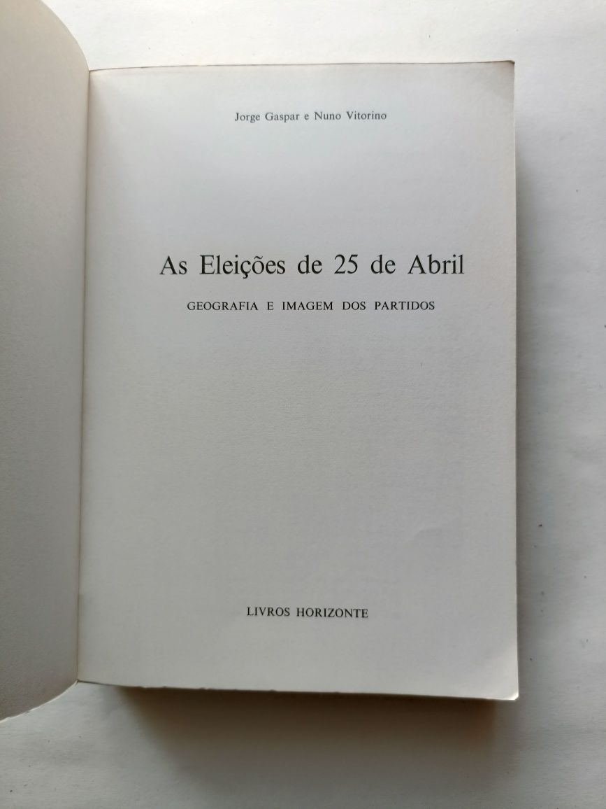 Eleições de 25 de Abril - Geografia e Imagem dos Partidos