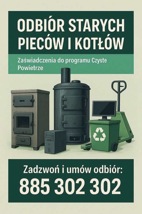 Wywóz odbiór piecy kotłów - Zaświadczenia czyste powietrze
