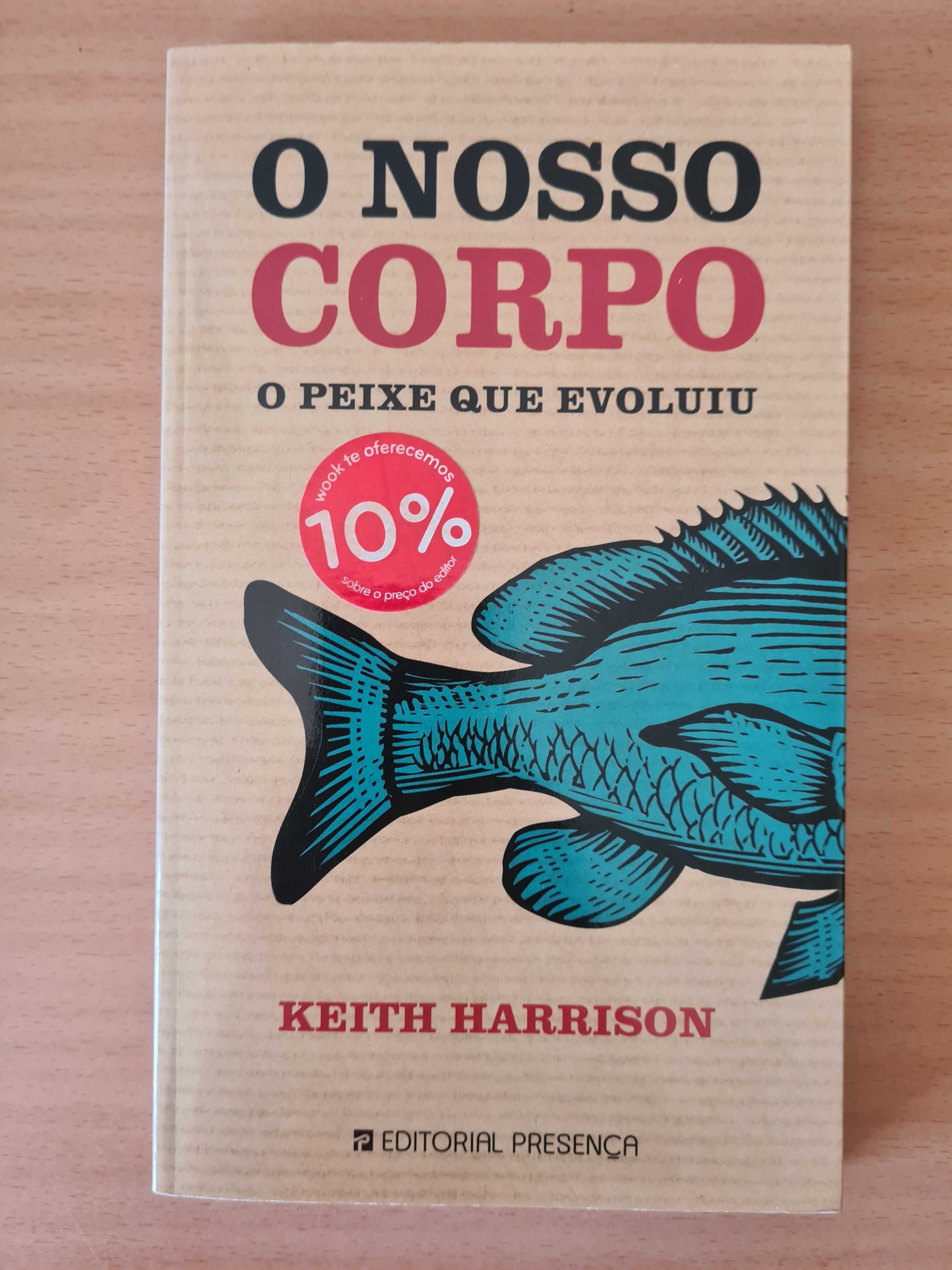 Livro "O Nosso Corpo - O Peixe que Evoluiu" de Keith Harrison