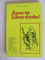 Amo-te Liberdade de Rocha Barbosa