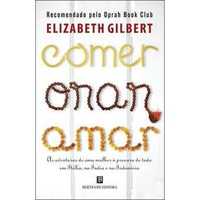 Comer, Orar, Amar, Elizabeth Gilbert