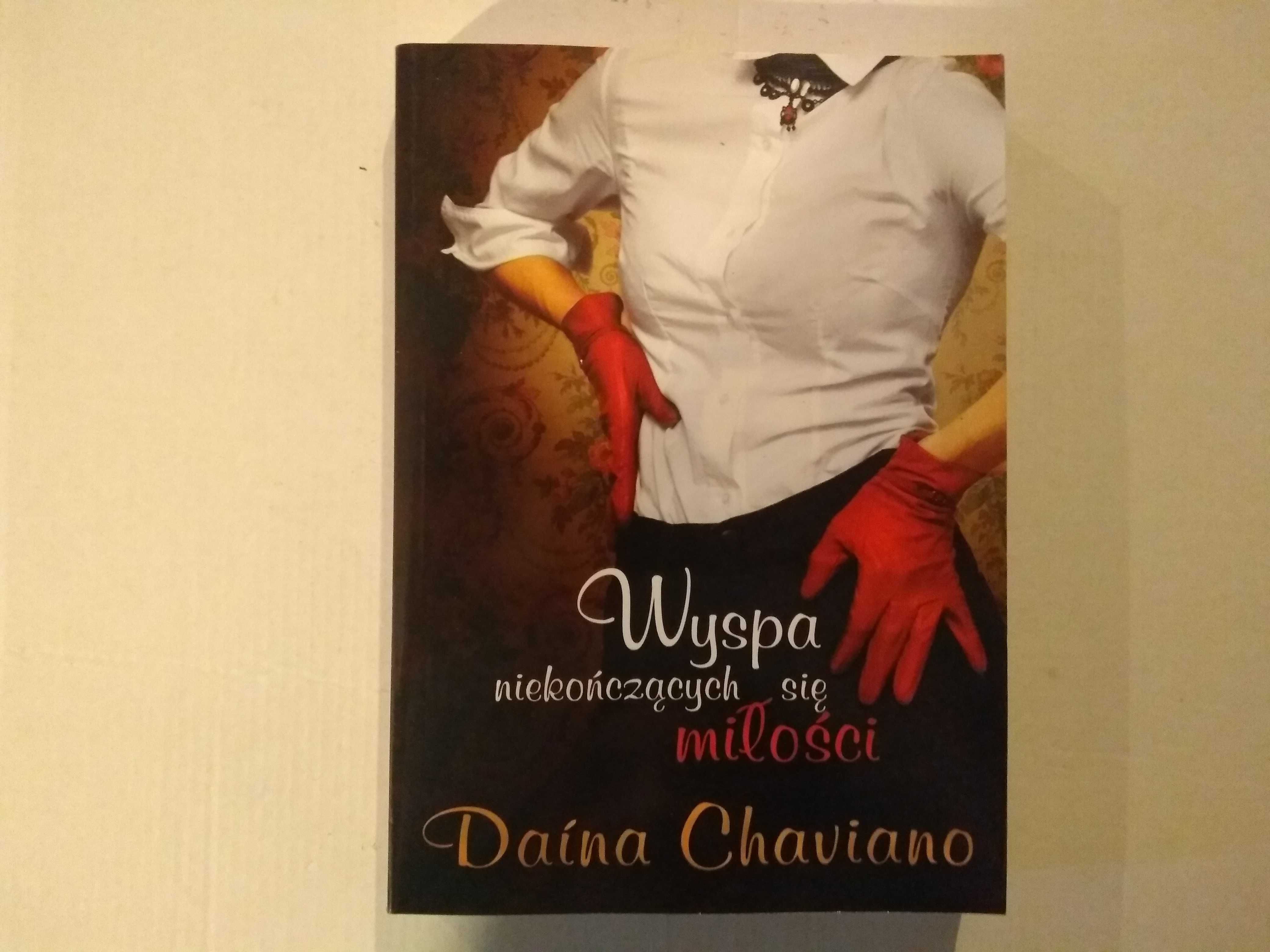 Dobra książka - Wyspa niekończących się miłości Daina Chaviano (A5)