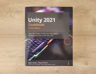 Unity 2021 Cookbook Fourth Edition - programowanie - NOWA